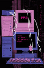 Load image into Gallery viewer, 1995: The Year the Internet Broke